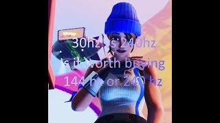 30hz vs 240hz fortnite  should u buy 144hz or 240 hz [upl. by Emoraj]