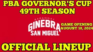 BARANGAY GINEBRA SAN MIGUEL GIN KINGS OFFICIAL ROSTER 2024 PBA GOVERNORS CUP SEASON 49TH [upl. by Accber817]