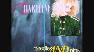 Charleene  Needles And Pins1987 [upl. by Adlesirc]