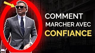 4 Clés Pour Paraitre Plus Confiant Instantanément  EP1  Comment Marcher Avec Confiance [upl. by Nattie]