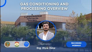 Gas Conditioning and Processing Overview by Zhyar Didar Haji [upl. by Anirtep566]