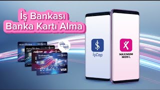 İş Bankası Banka Kartı Nasıl Alınır  İş Bankası Kart Başvurusu Nasıl Yapılır [upl. by Delastre]