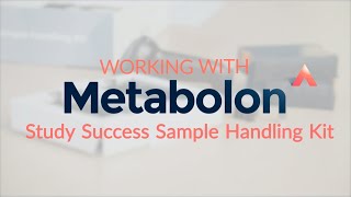 Working with Metabolon  Study Success Sample Handling Kit [upl. by Nyad]