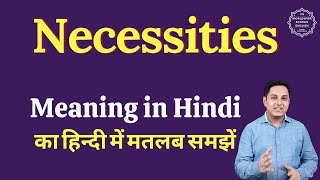 Necessities meaning in Hindi  Necessities ka matlab kya hota hai  English vocabulary words [upl. by Alyakam]