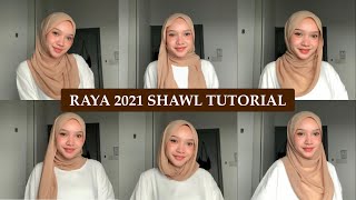 RAYA 20216 STYLES SHAWL TUTORIAL [upl. by Nnyliram]