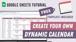 Dynamic Calendar Google Sheets Tutorial  FREE template [upl. by Aelam]