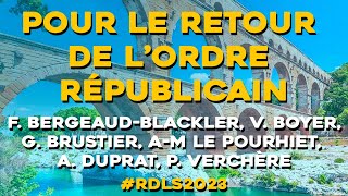 POUR le RETOUR de LORDRE RÉPUBLICAIN RDLS2023 [upl. by Eelyak547]