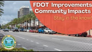 FDOT Improvements Community impacts [upl. by Onaicnop]