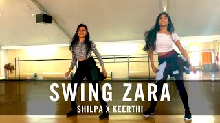 Swing Zara  Shilpa x Keerthi  Tamannaah  NTR  Bollywood Dreams [upl. by Banky]