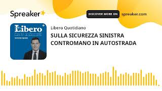 SULLA SICUREZZA SINISTRA CONTROMANO IN AUTOSTRADA [upl. by Leinad]