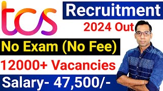 TCS Recruitment 2024 TCS Vacancy 2024 TCS Jobs 2024 July 2024 OFF Campus Placements  jobs 2024 [upl. by Philbert]