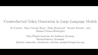 Counterfactual Token Generation in Large Language Models [upl. by Orelia]