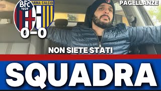 BOLOGNA PARMA 00 PAGELLANZE ❤️💙 NON SIAMO STATI SQUADRA  COSÌ NO [upl. by Fidelia]