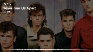 INXS  Never Tear Us Apart [upl. by Mayda]