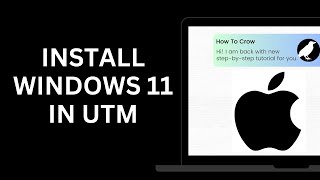 How To Install Windows 11 On UTM [upl. by Pontias904]