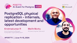 PostgreSQL physical replication  internals latest development and opportunities  POSETTE 2024 [upl. by Yraeht896]