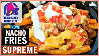 TACO BELL® NACHO FRIES SUPREME REVIEW 🌮🔔🧀🍟 [upl. by Anoval]