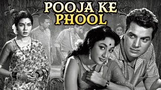 POOJA KE PHOOL Hindi Full Movie  Musical Drama Film  Dharmendra Mala Sinha Pran Ashok Kumar [upl. by Aleiram]