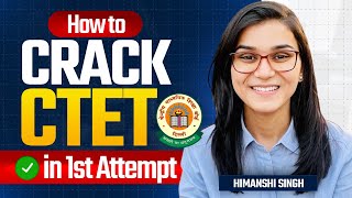 How to crack CTET in first Attempt  Himanshi Singh  CTET JULY 2024 [upl. by Morse]