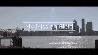 This Is My Mission Field [upl. by Farver299]