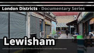 London Districts Lewisham Documentary [upl. by Merri]