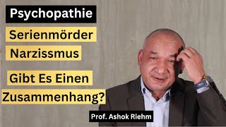 Die faszinierende Verbindung von Psychopathie Serienmördern und Narzissmus [upl. by Sekofski138]