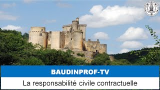 La responsabilité civile contractuelle [upl. by Rouvin]