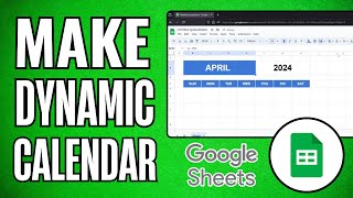 How To Make A Dynamic Calendar In Google Sheets Easy Method [upl. by Sandberg183]