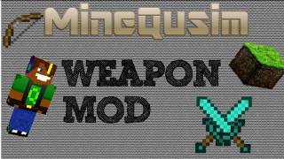 Minecraft Mody Weapon Mod [upl. by Cobb16]