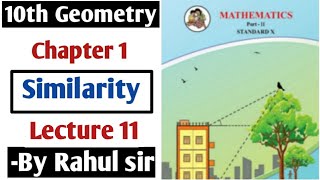 10th Geometry  Chapter 1 Similarity  Lecture 11 by Rahul sir Maharashtra Board [upl. by Ez]