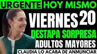 ✨TREMENDO MENSAJE DE CLAUDIA PENSIONADOS ADULTOS MAYORES😲HOY VIERNES 20 [upl. by Grote]