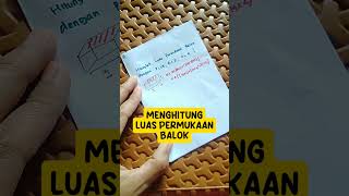 MENGHITUNG LUAS PERMUKAAN BALOK matematika math bangunruang balok luaspermukaanbalok [upl. by Ahders]