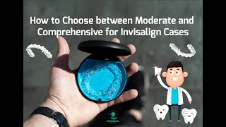 Invisalign Go Moderate or Comprehensive Which is Best [upl. by Price21]