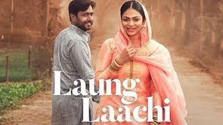 Laung Laachi Title Track Lyrics  with English Translation [upl. by Sesilu352]