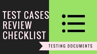 Testing Documentation  Test cases review checklist document [upl. by Claudine]