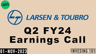 Larsen amp Toubro Limited Q2 FY24 Earnings Call  Larsen amp Toubro Limited Concall  2024 Q2 Results [upl. by Amesari417]