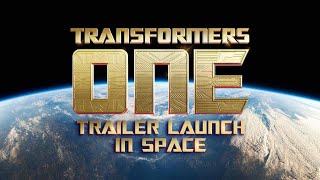 TRANSFORMERS ONE Trailer Launch in Space [upl. by Vanzant320]