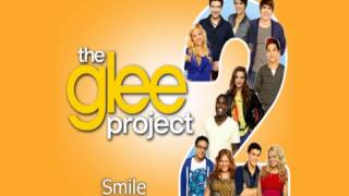 The Glee Project 2x04  Smile Audio [upl. by Anerys]