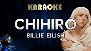 Billie Eilish  CHIHIRO Karaoke [upl. by Cleaves473]