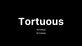 How to Pronounce Tortuous 🇺🇸 American English vs 🇬🇧 British English [upl. by Kidder22]