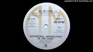 OMD  So In Love Special American Dance Remix 12 Version [upl. by Eanrahs]