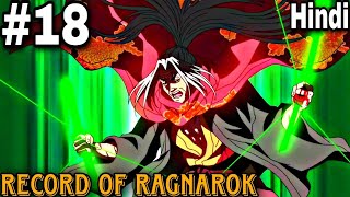 Record of Ragnarok episode 18 Explained In Hindi  Record of ragnarok episode 18  Kuki anime [upl. by Weisbrodt473]