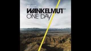 Wankelmut feat Asaf Avidan  One Day HQ [upl. by Prentice]