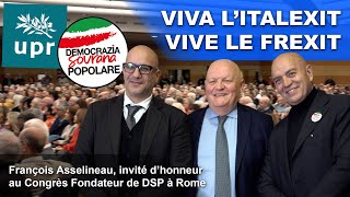 François Asselineau invité dhonneur au Congrès Fondateur de DSP à Rome [upl. by Aicittel]