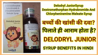 DELODRL JUNIOR SYRUP BENEFITS IN HINDI  sanjivanilhc [upl. by Ainevuol]