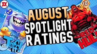 All August SPOTLIGHT RATINGS  Helpful Resource  Marvel SNAP [upl. by Oconnor]