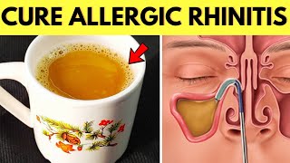 Cure Allergic Rhinitis Permanently and Naturally Using This Home Remedy [upl. by Eibreh]