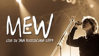 MEW quotAm I Wry Noquot Live at Java Rockinland 2009 [upl. by Enyleve102]