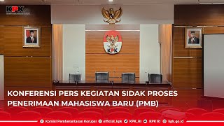 KONFERENSI PERS KEGIATAN SIDAK PROSES PENERIMAAN MAHASISWA BARU PMB [upl. by Accire]