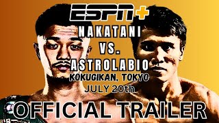 JUNTO NAKATANI vs VINCENT ASTROLABIO  OFFICIAL FIGHT TRAILER [upl. by Broida]